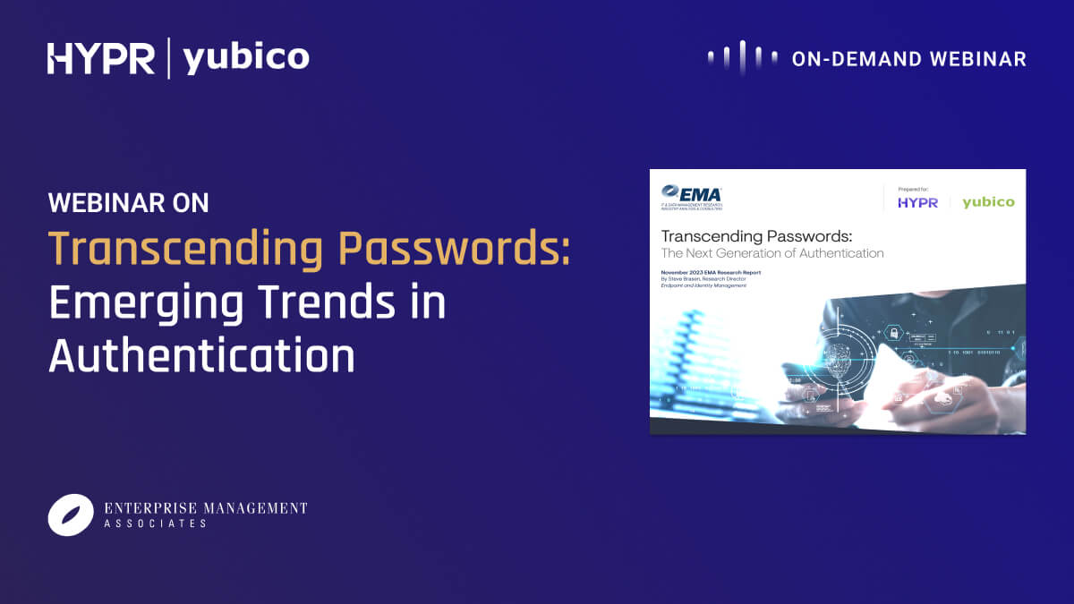 On-Demand Webinar by EMA on Transcending Passwords