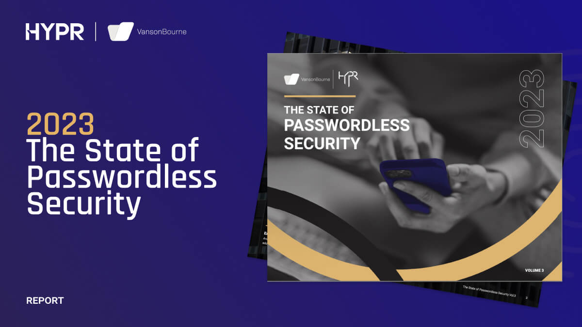 State of Passwordless Security Report